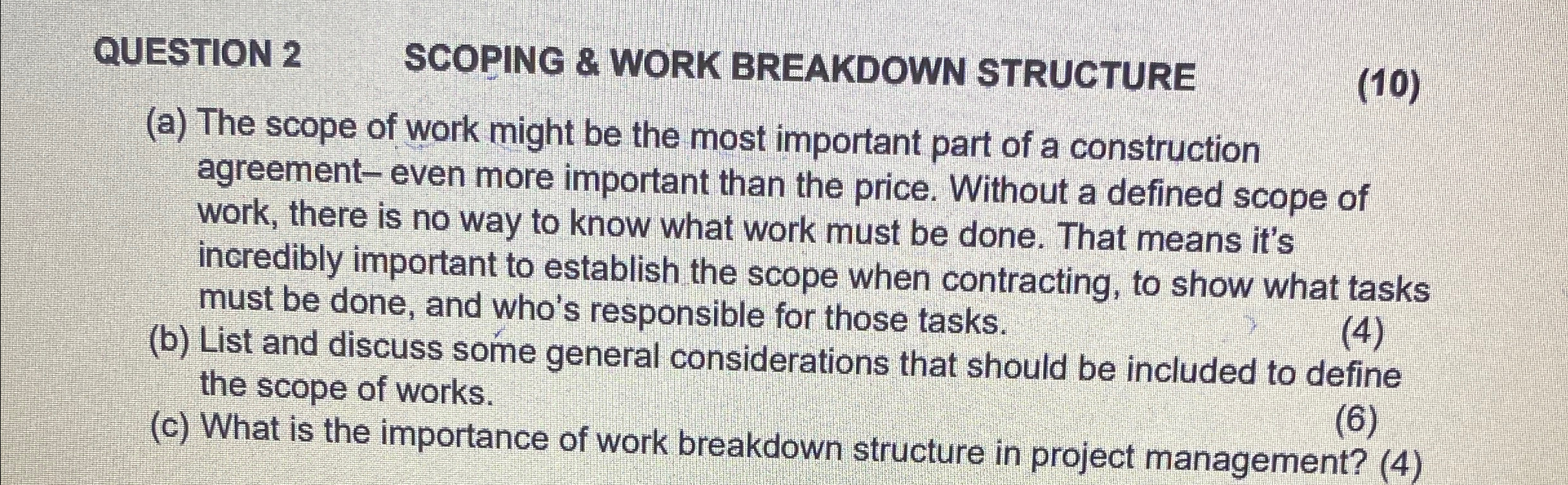  QUESTION 2 SCOPING & WORK BREAKDOWN STRUCTURE (a) The scope of