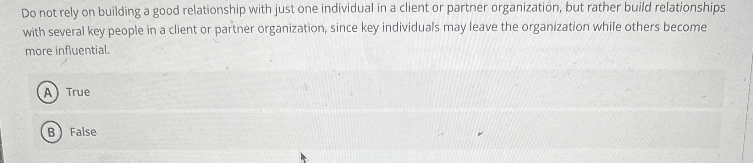  Do not rely on building a good relationship with just one