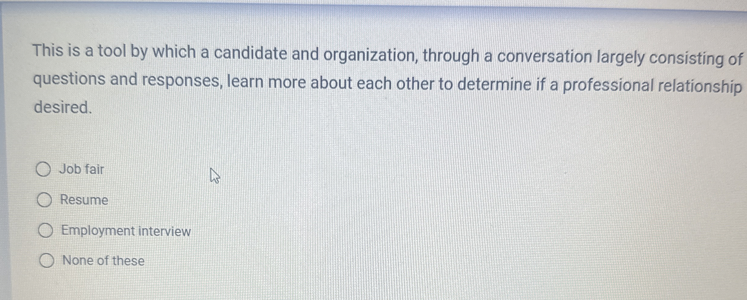  This is a tool by which a candidate and organization, through