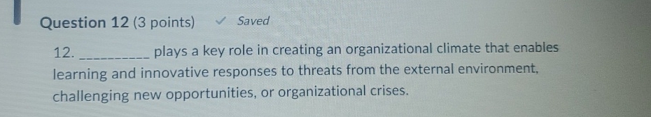  Question 12(3 points) Saved 12. plays a key role in creating