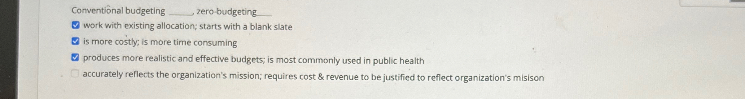  Conventional budgeting q, zero-budgeting q, work with existing allocation; starts with