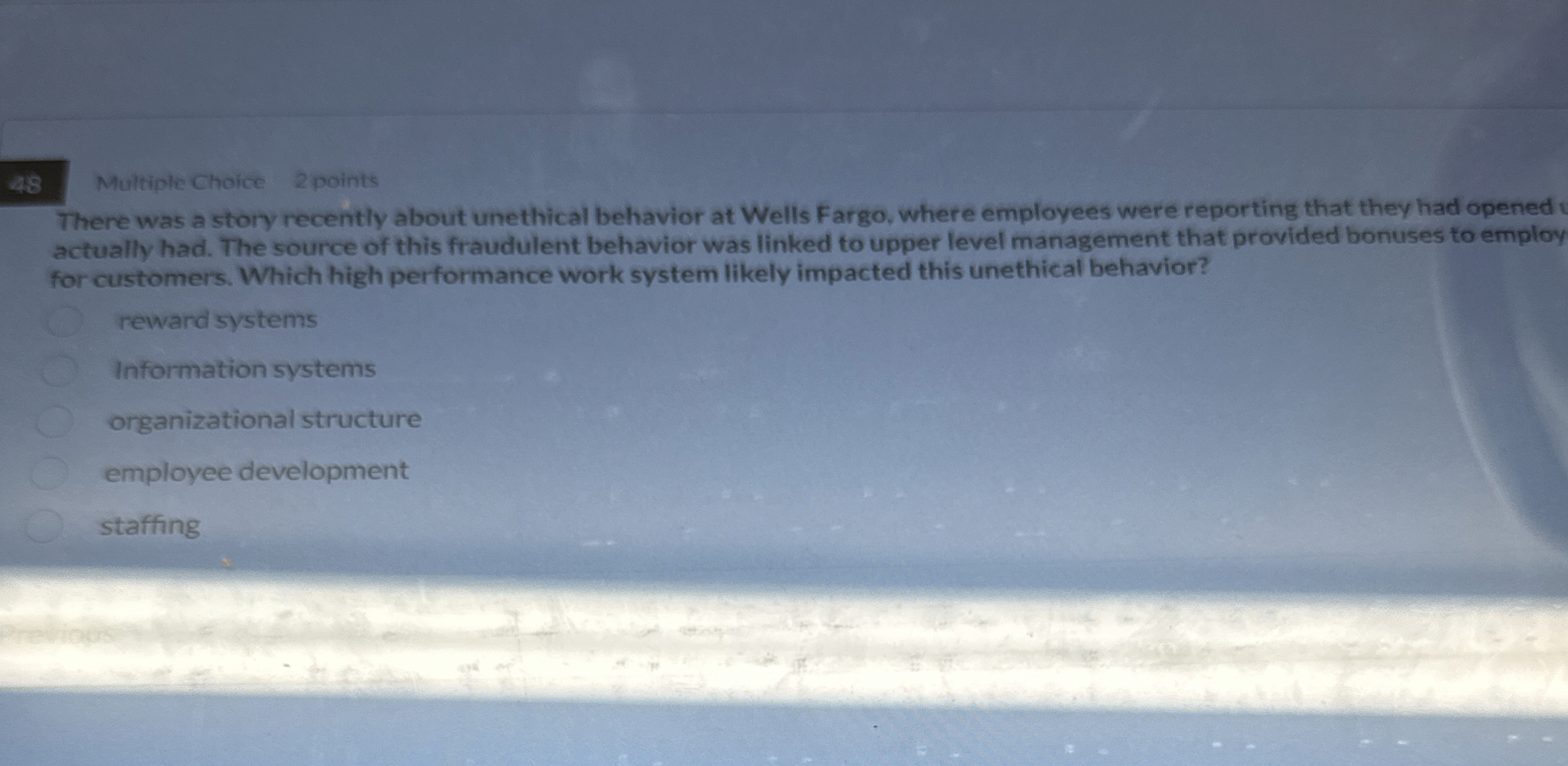  48 Multiple Choice 2 points There was a story recently about