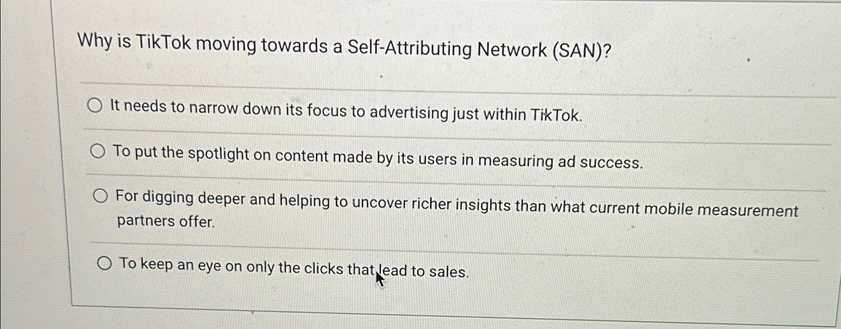  Why is TikTok moving towards a Self-Attributing Network (SAN)? It needs