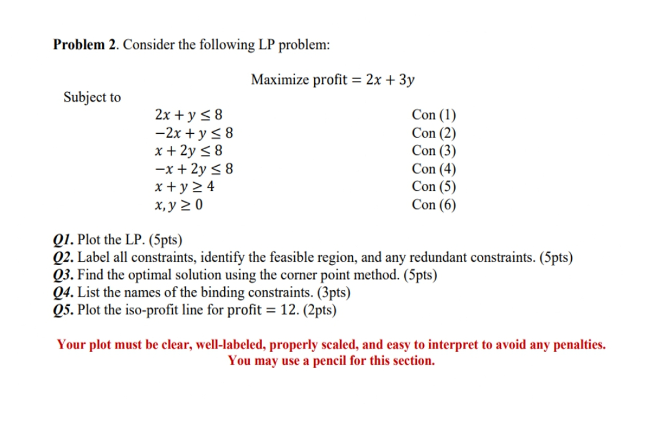  This Course related to Quantitative Methods in Engineering Management.Please solve it