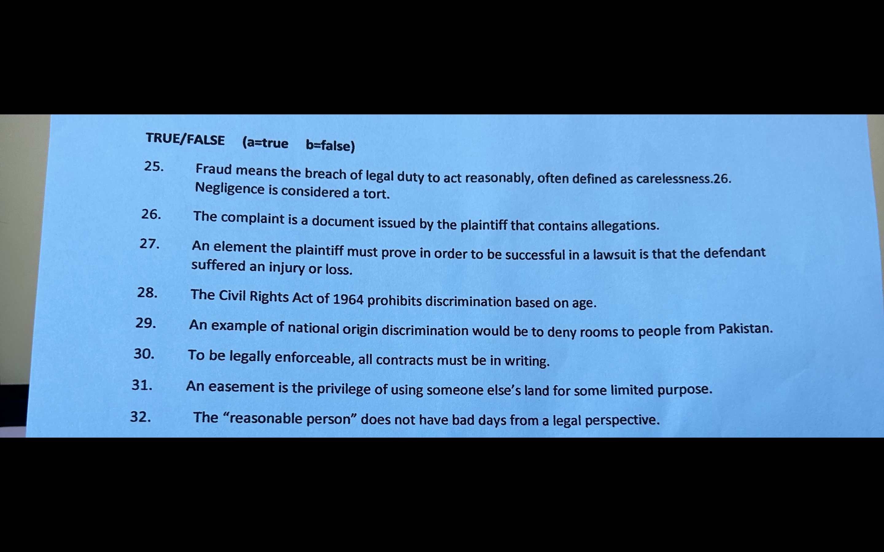  TRUE/FALSE (a=true b= false 1.Fraud means the breach of legal duty