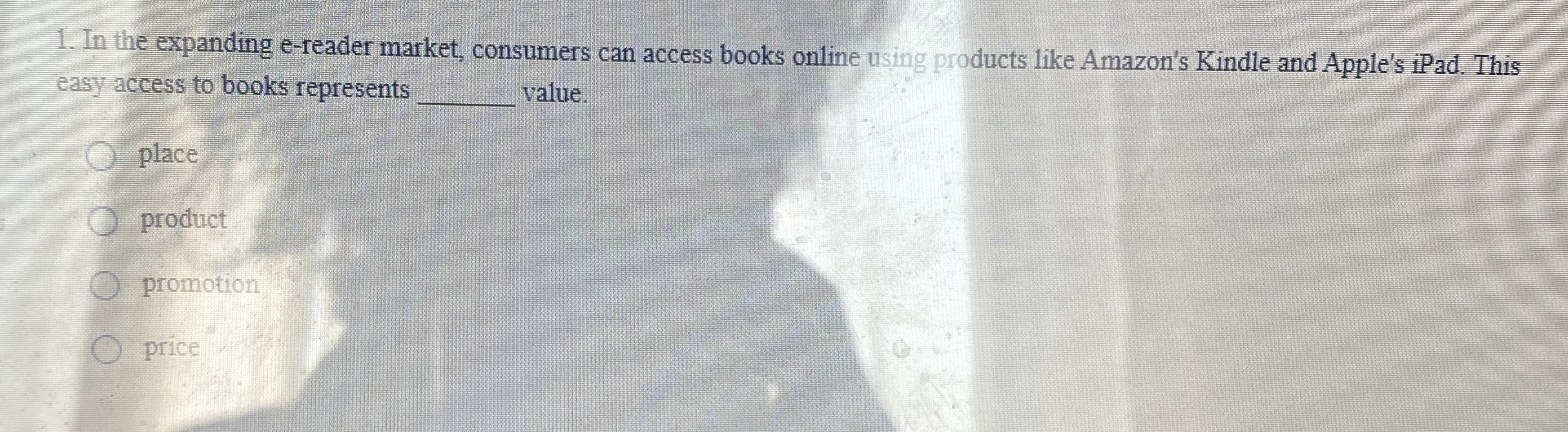  In the expanding e-reader market, consumers can access books online using