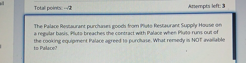  Total points: --/2 Attempts left: 3 The Palace Restaurant purchases goods