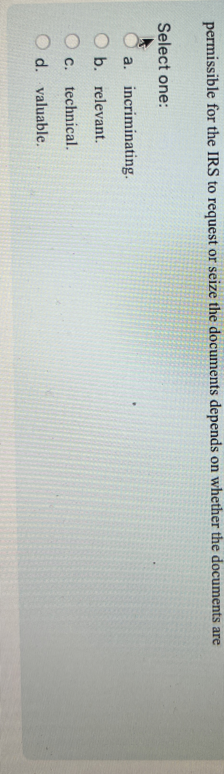  permissible for the IRS to request or seize the documents depends