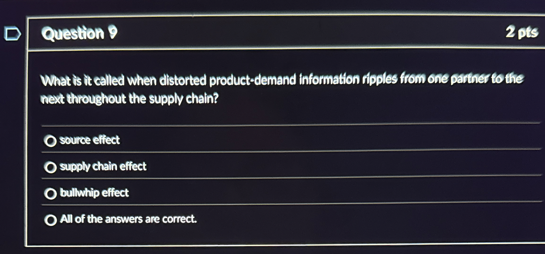  Question 9 2 pts What is it ealled when distorted product-demand