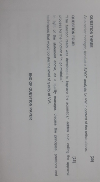  QUESTION THREE [20] As a senior manager, conduct a SWOT analysis