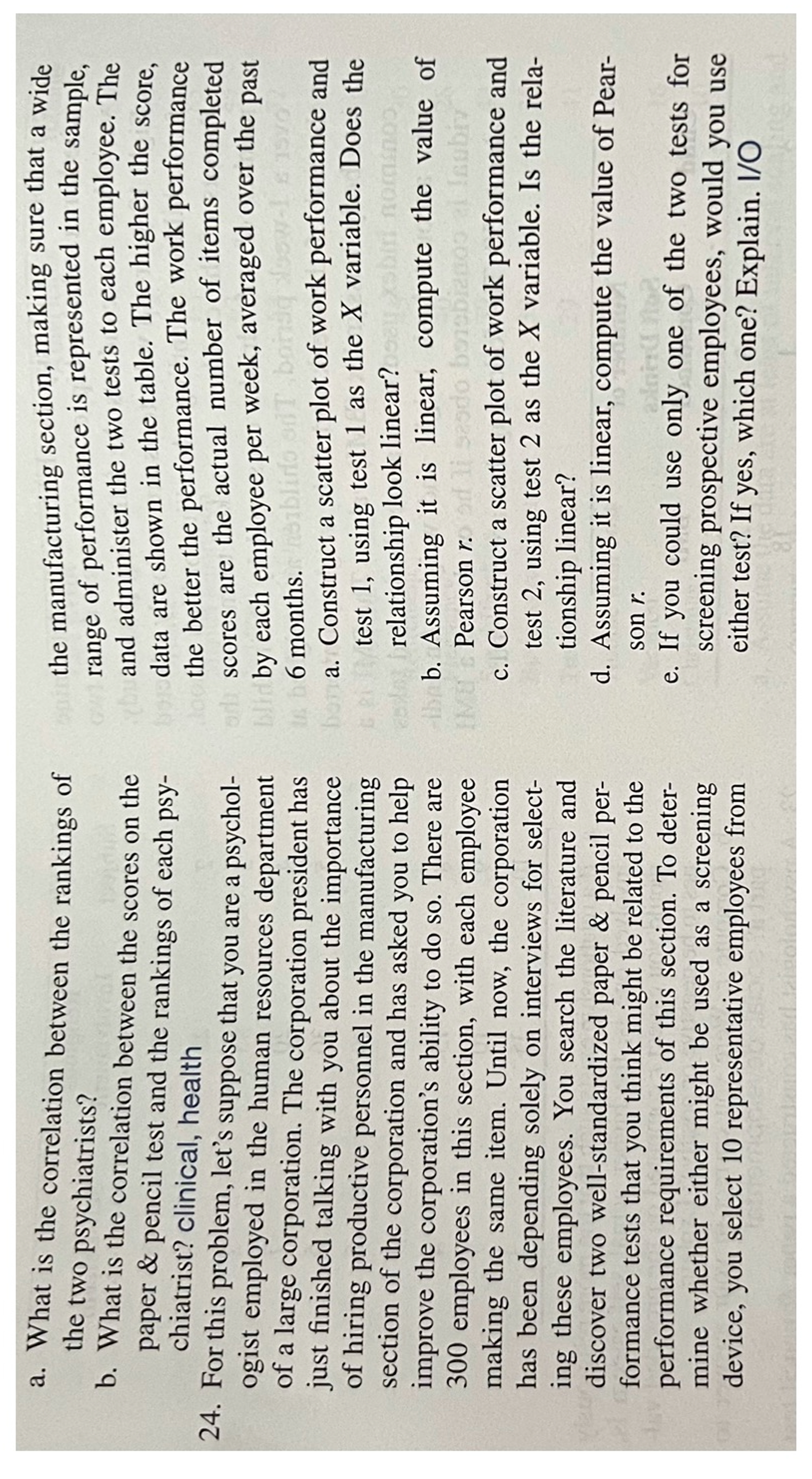  For this problem, let's suppose that you are a psychol- ogist