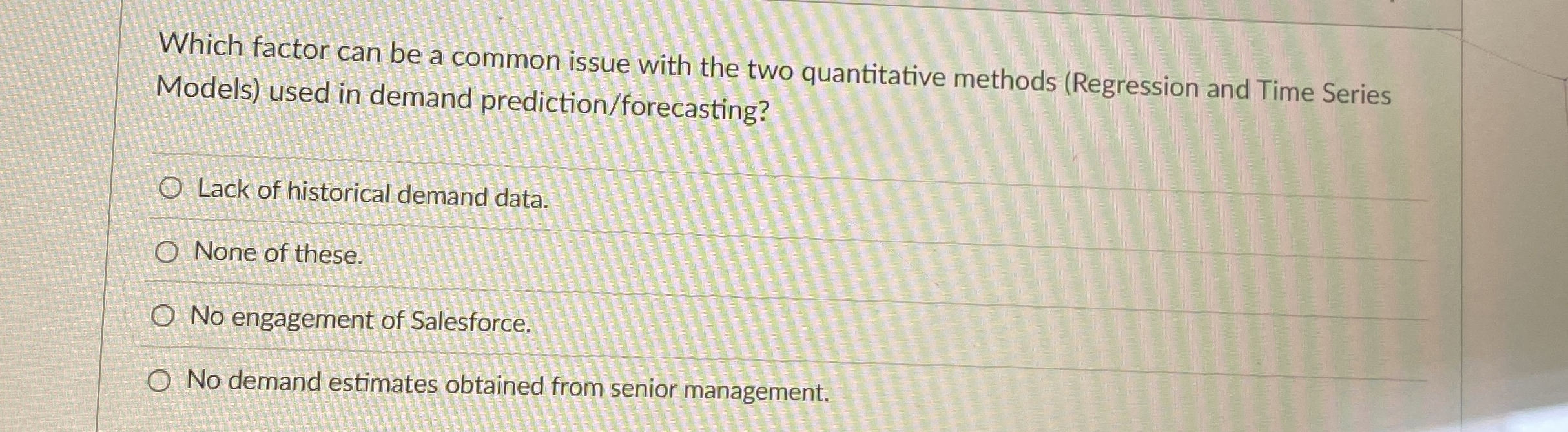  Which factor can be a common issue with the two quantitative