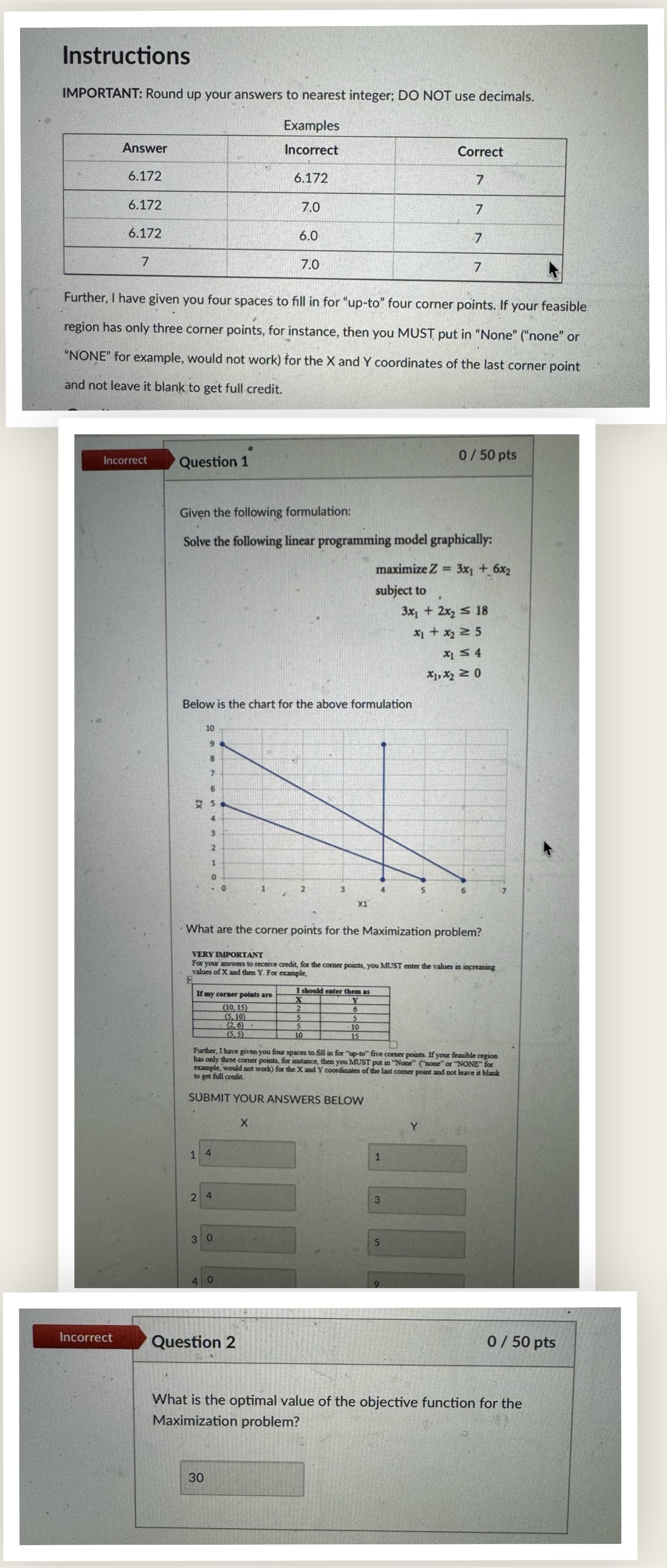  Instructions IMPORTANT: Round up your answers to nearest integer; DO NOT