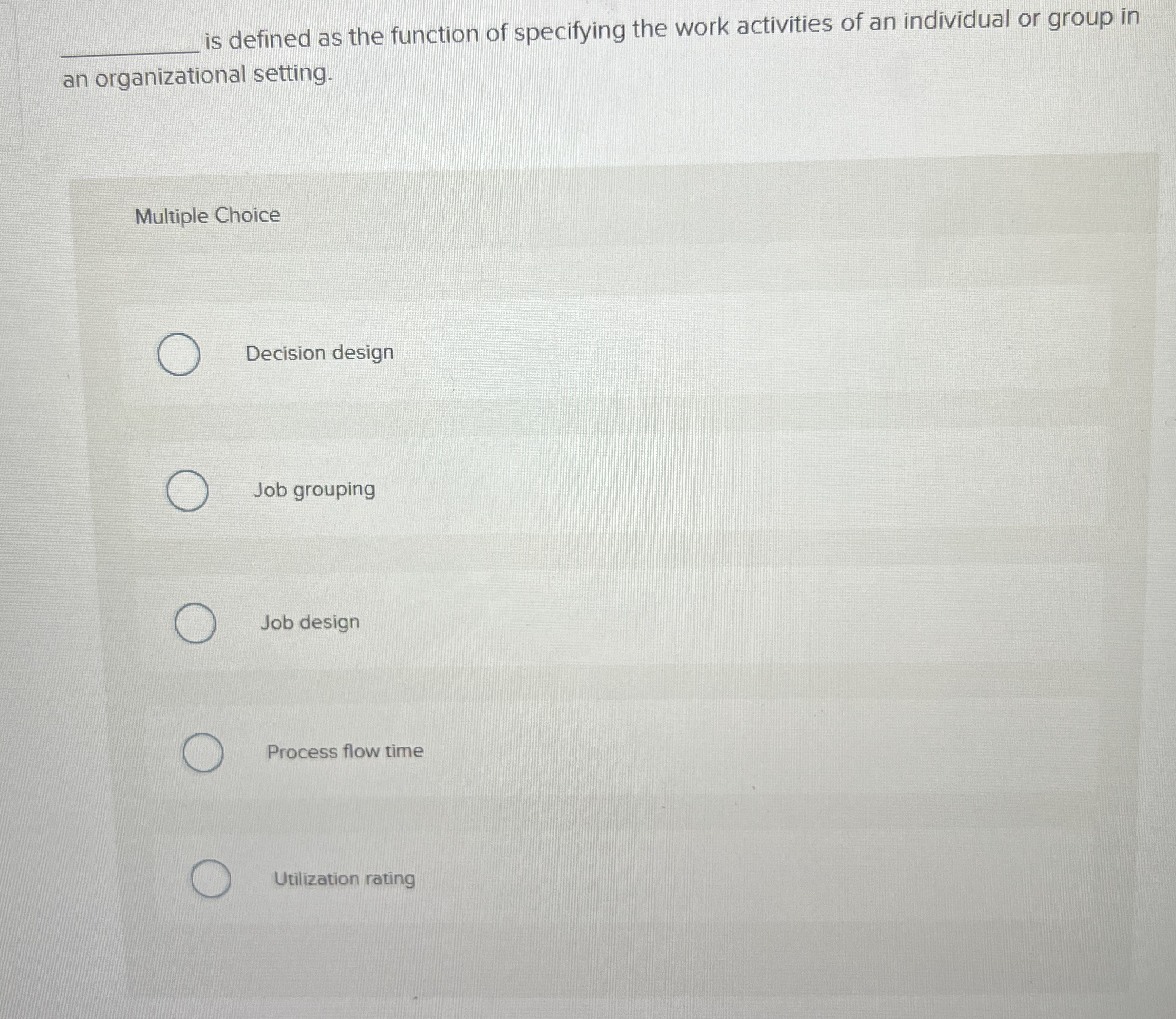  is defined as the function of specifying the work activities of