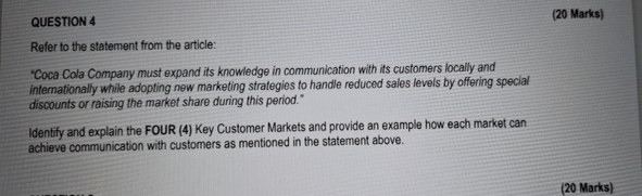  QUESTION 4 (20 Marks) Refer to the statement from the article: