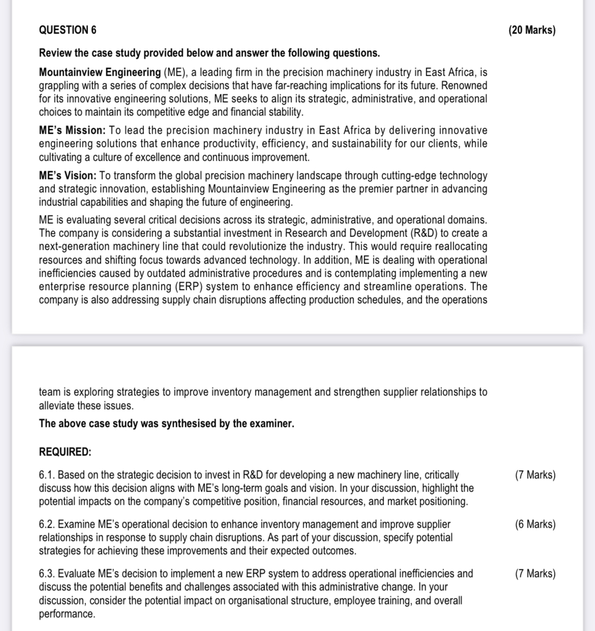  QUESTION 6 (20 Marks) Review the case study provided below and