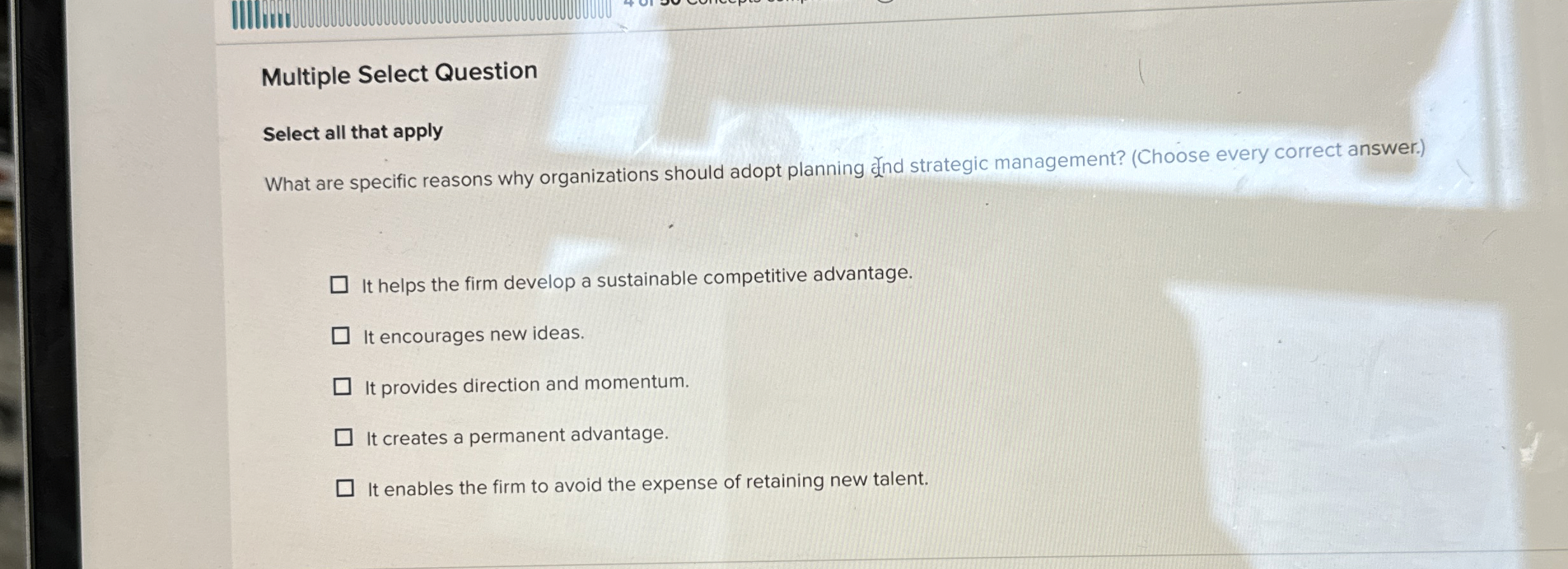  Multiple Select Question Select all that apply What are specific reasons