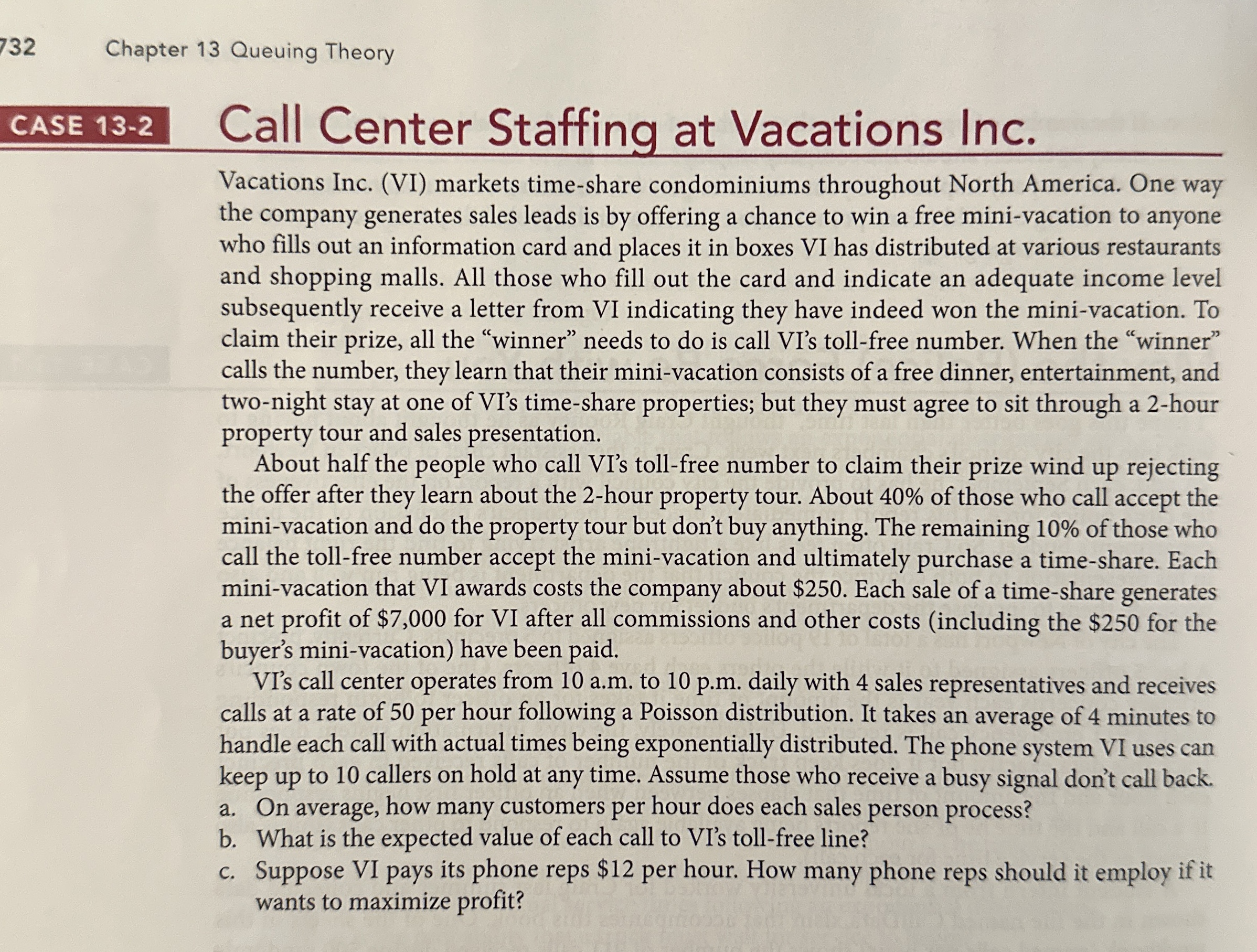  732 Chapter 13 Queuing Theory CASE 13-2 Call Center Staffing at