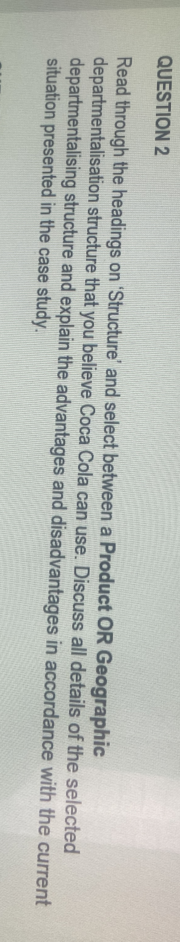  QUESTION 2 Read through the headings on 'Structure' and select between