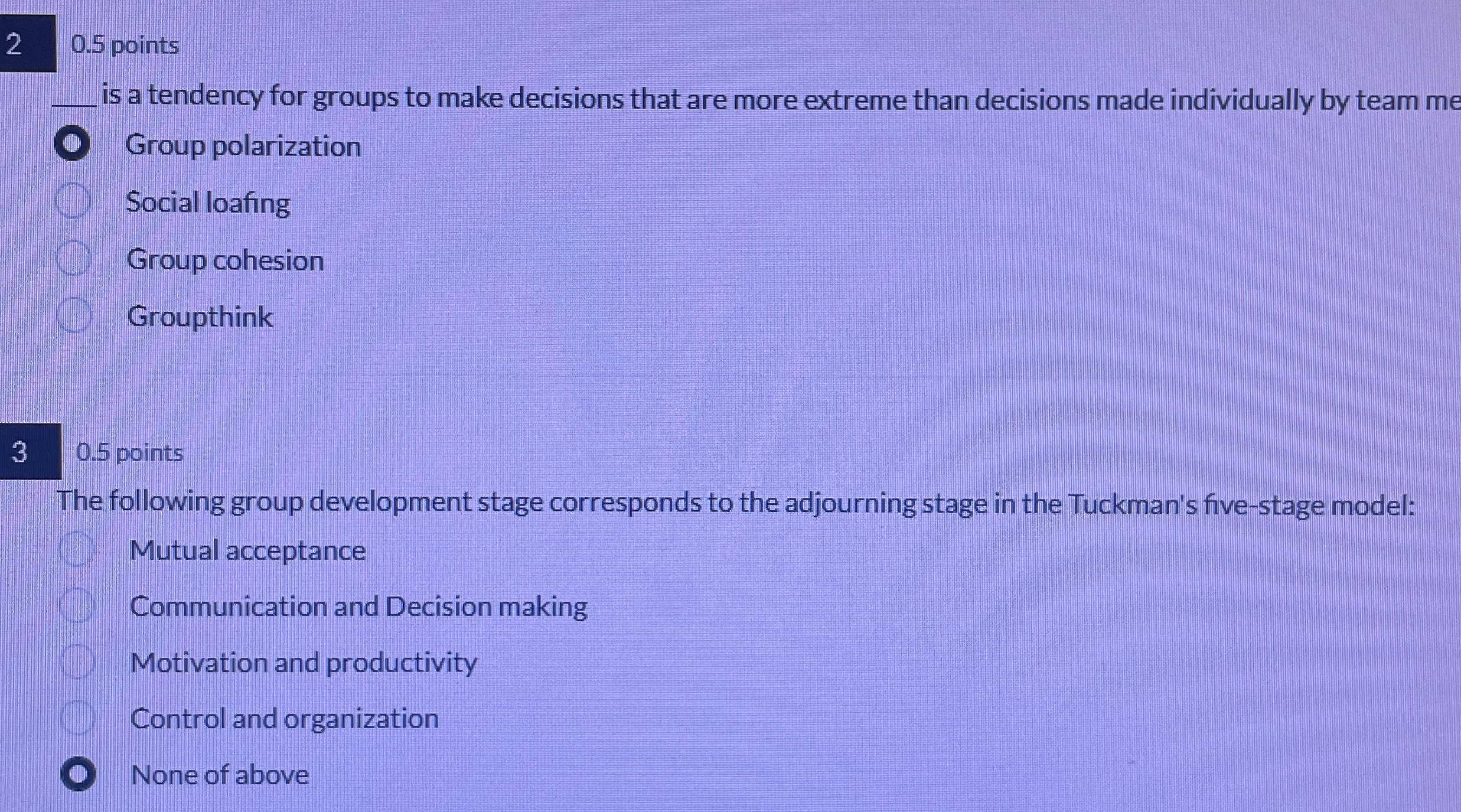  2,0.5 points q, is a tendency for groups to make decisions