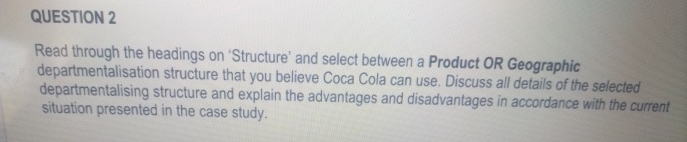  QUESTION 2 Read through the headings on 'Structure' and select between