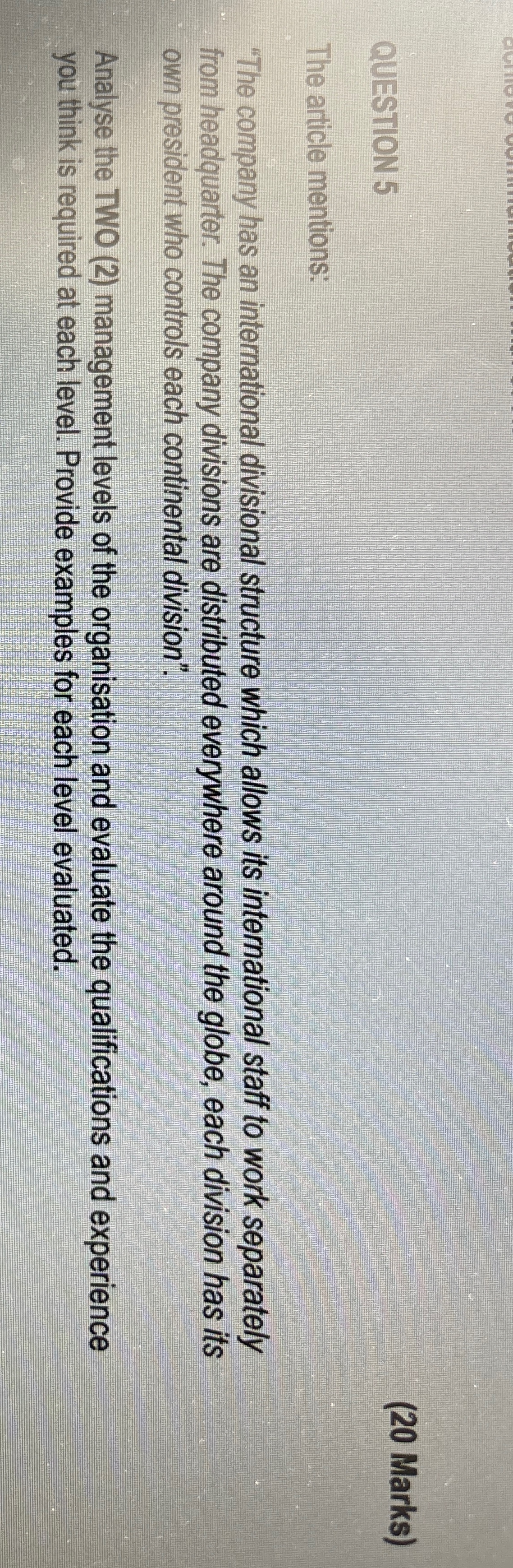  QUESTION 5 (20 Marks) The article mentions: "The company has an