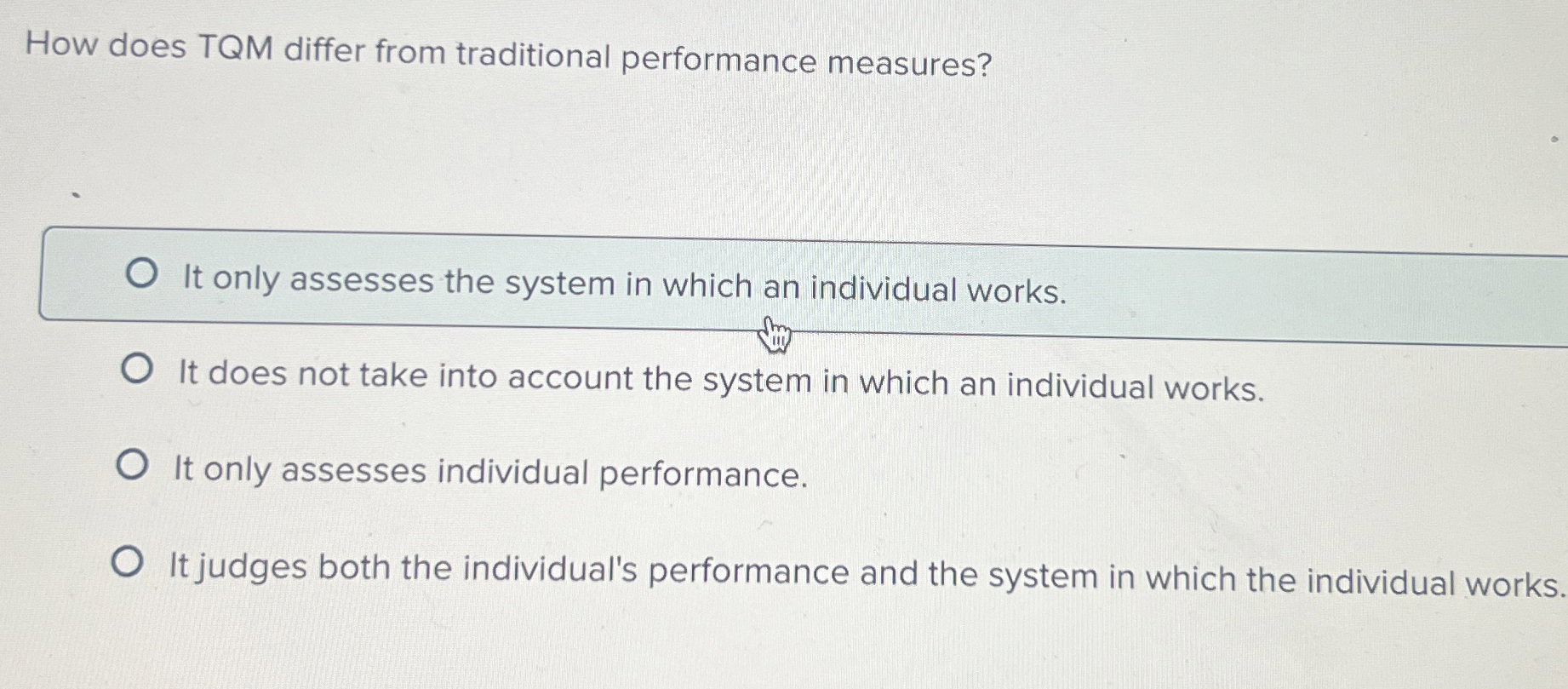  How does TQM differ from traditional performance measures? It only assesses