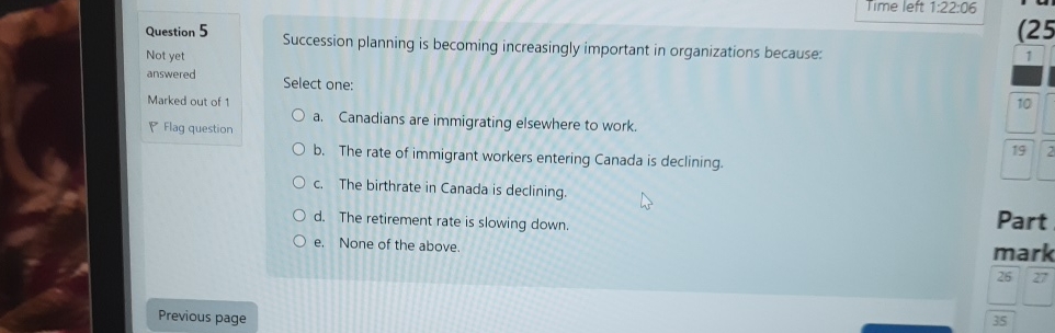  Time left 1:22:06 Question 5 Not yet answered Marked out of