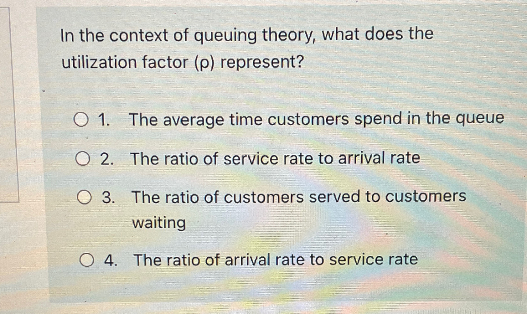  In the context of queuing theory, what does the utilization factor