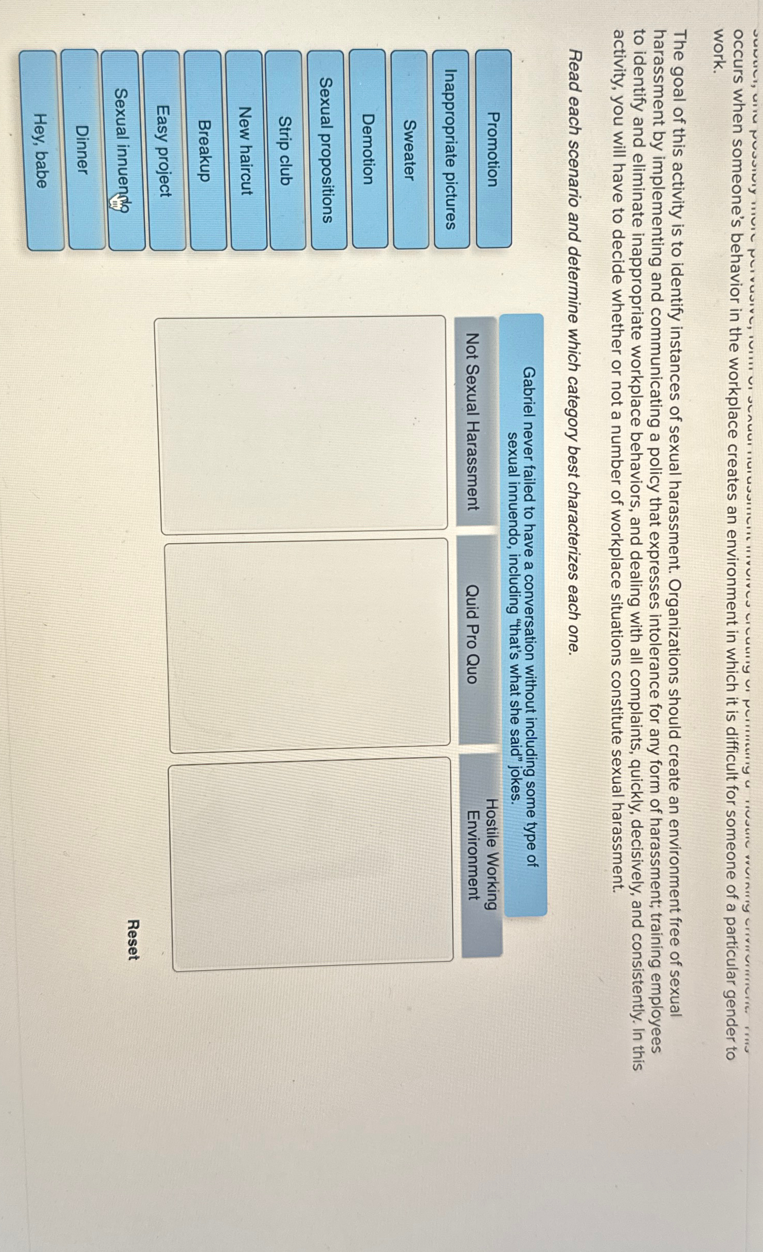  occurs when someone's behavior in the workplace creates an environment in