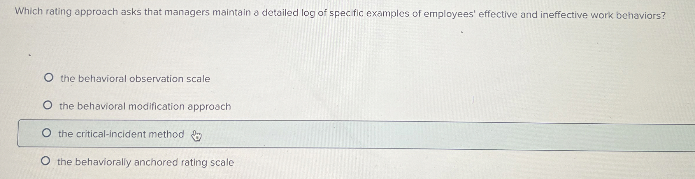  Which rating approach asks that managers maintain a detailed log of