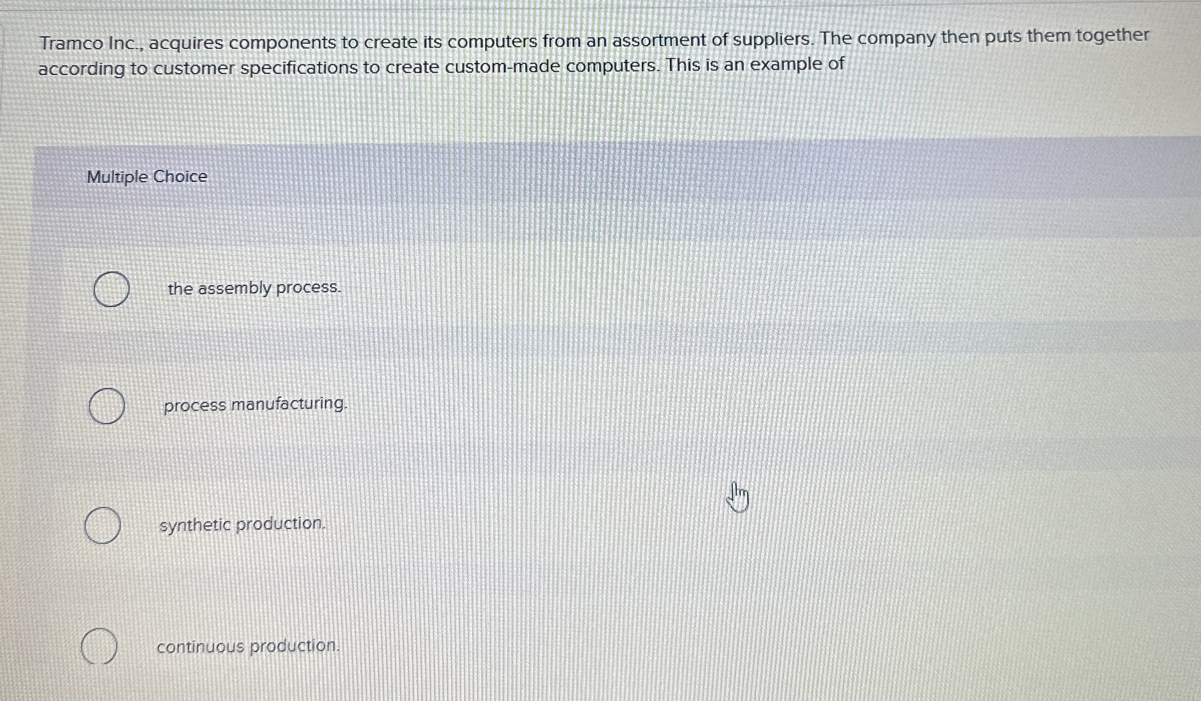  Tramco Inc, acquires components to create its computers from an assortment