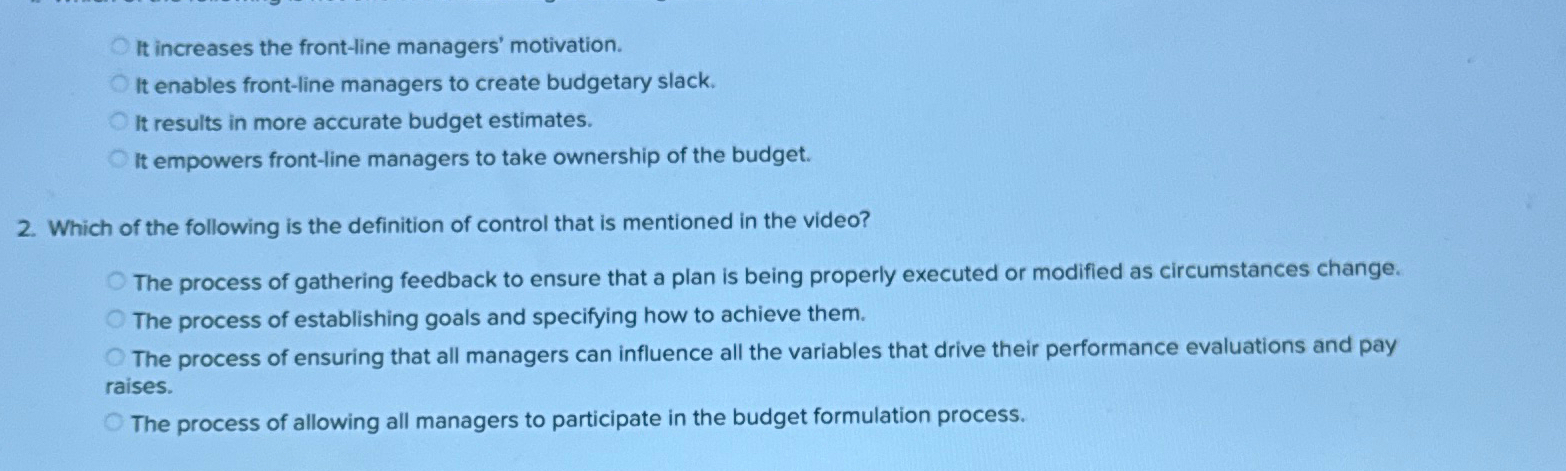  It increases the front-line managers' motivation. It enables front-line managers to