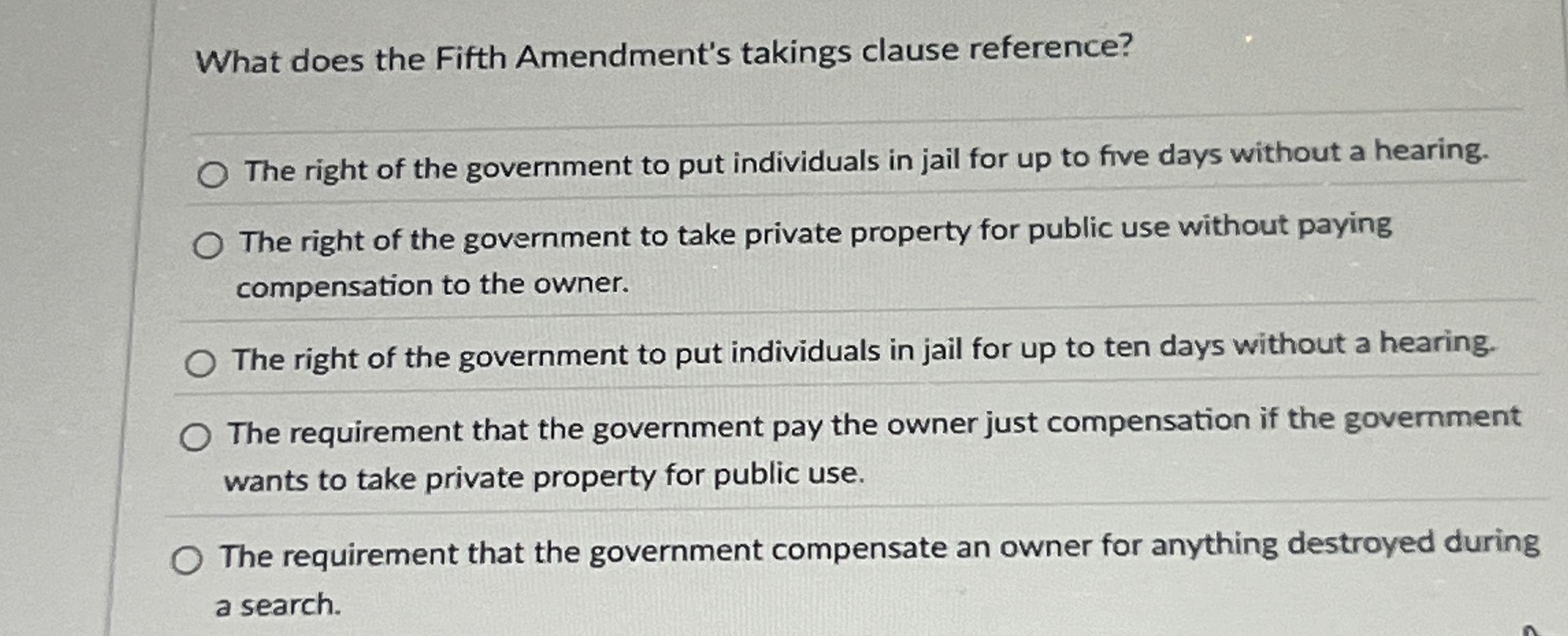  What does the Fifth Amendment's takings clause reference? The right of