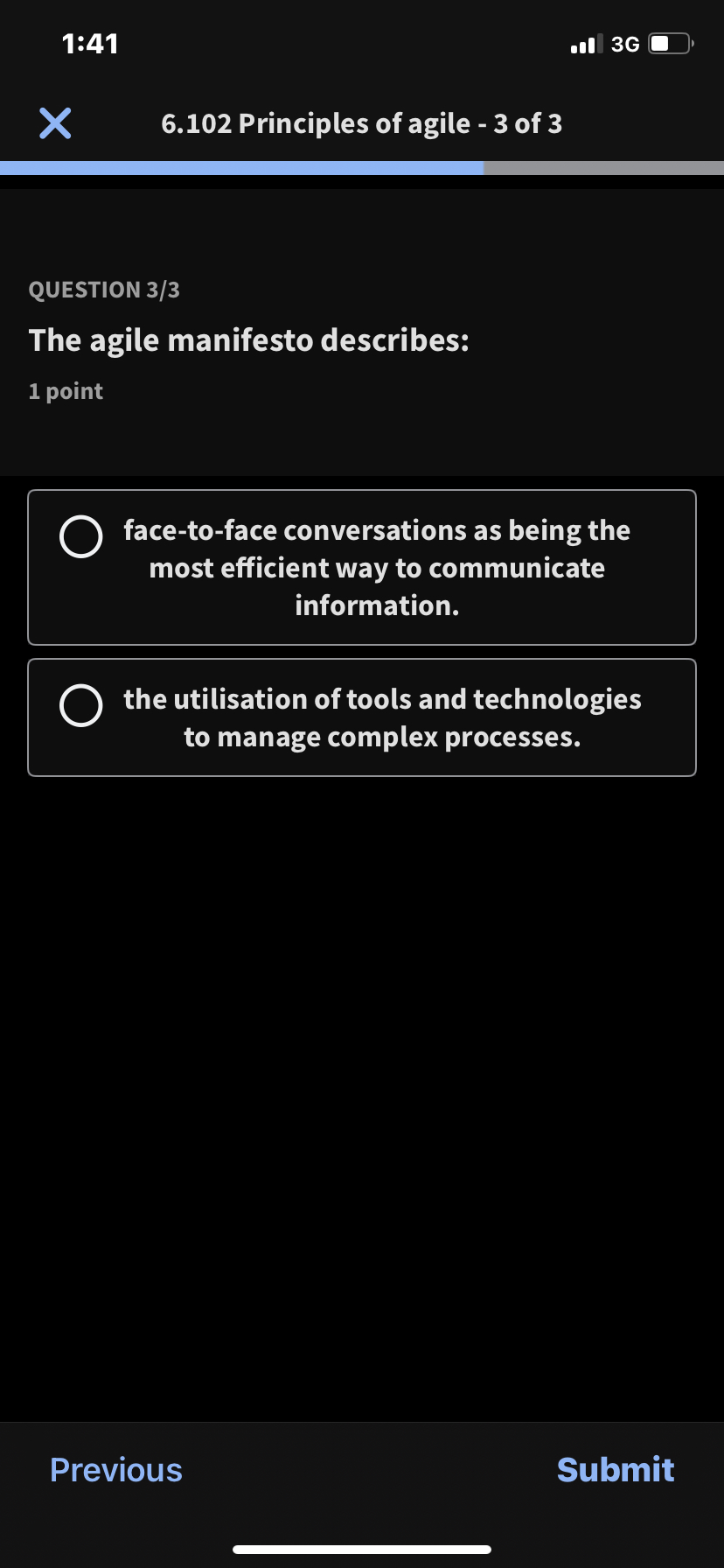  1:41 1 3G 6.102 Principles of agile -3 of 3 QUESTION
