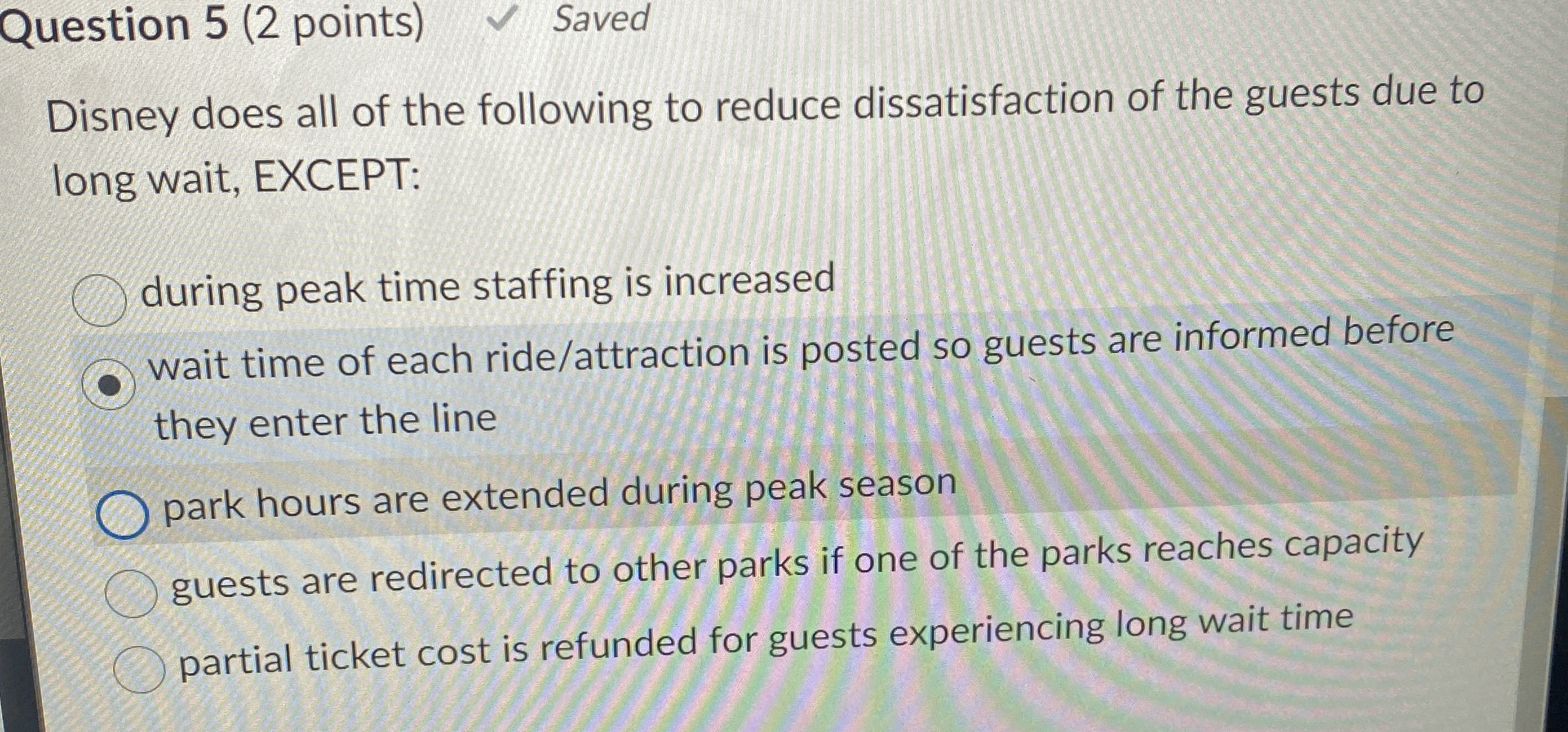  Question 5(2 points) Saved Disney does all of the following to