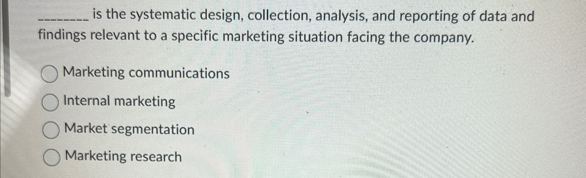  q, is the systematic design, collection, analysis, and reporting of data