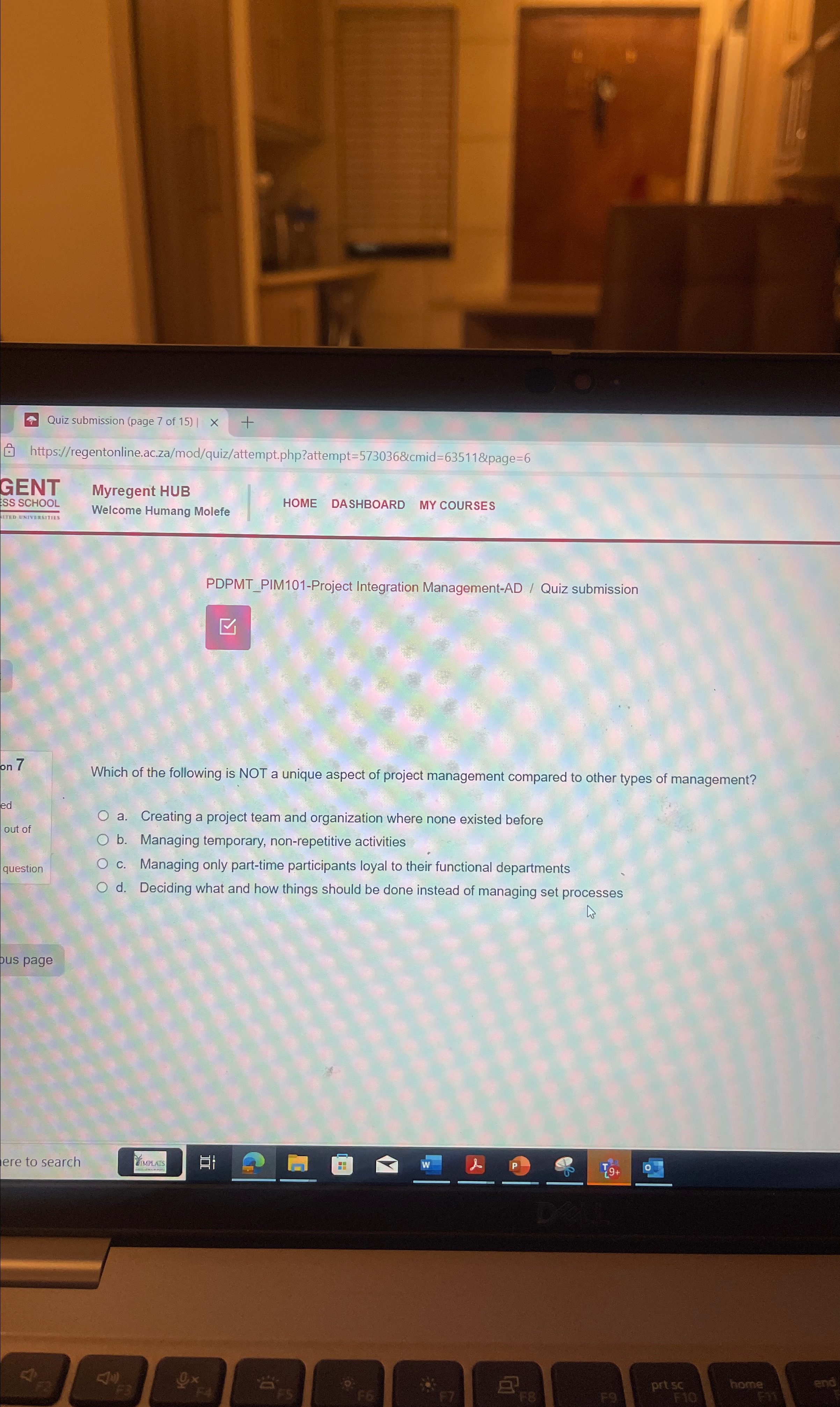  Quiz submission (page 7 of 15) https://regentonline.ac.za/mod/quiz/attempt.php?attempt=573036&cmid=635118page =6 GENT Myregent HUB