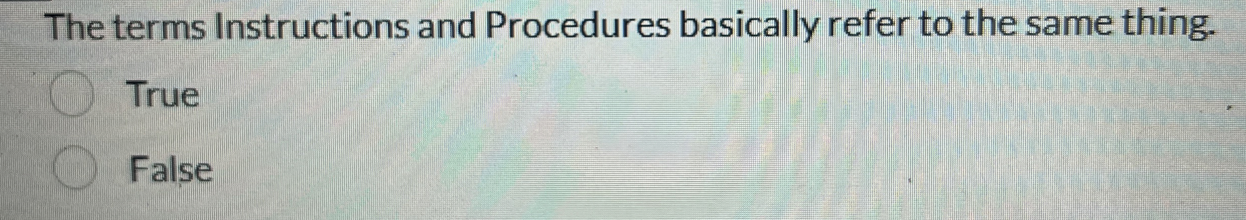  The terms Instructions and Procedures basically refer to the same thing.