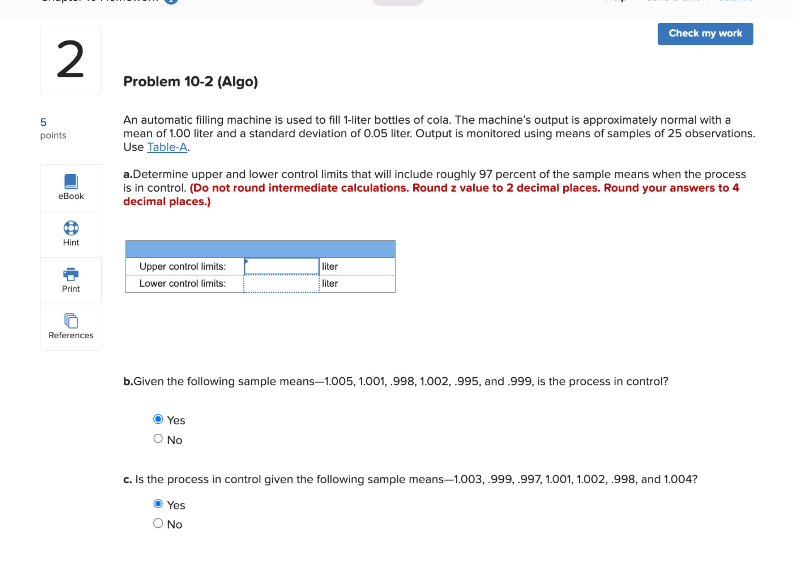  Problem 10-2(Algo) An automatic filling machine is used to fill 1-liter