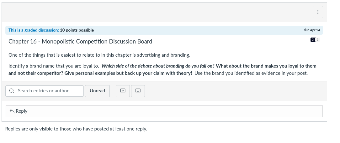  This is a graded discussion: 10 points possible Chapter 16- Monopolistic