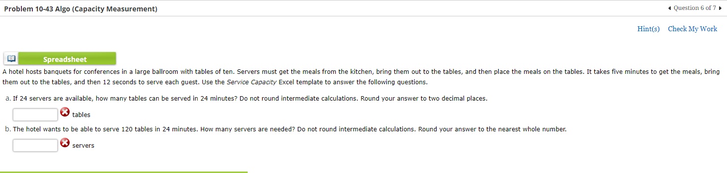 Problem 10-43 Algo (Capacity Measurement) Question 6 of 7 Hint(s) Check
