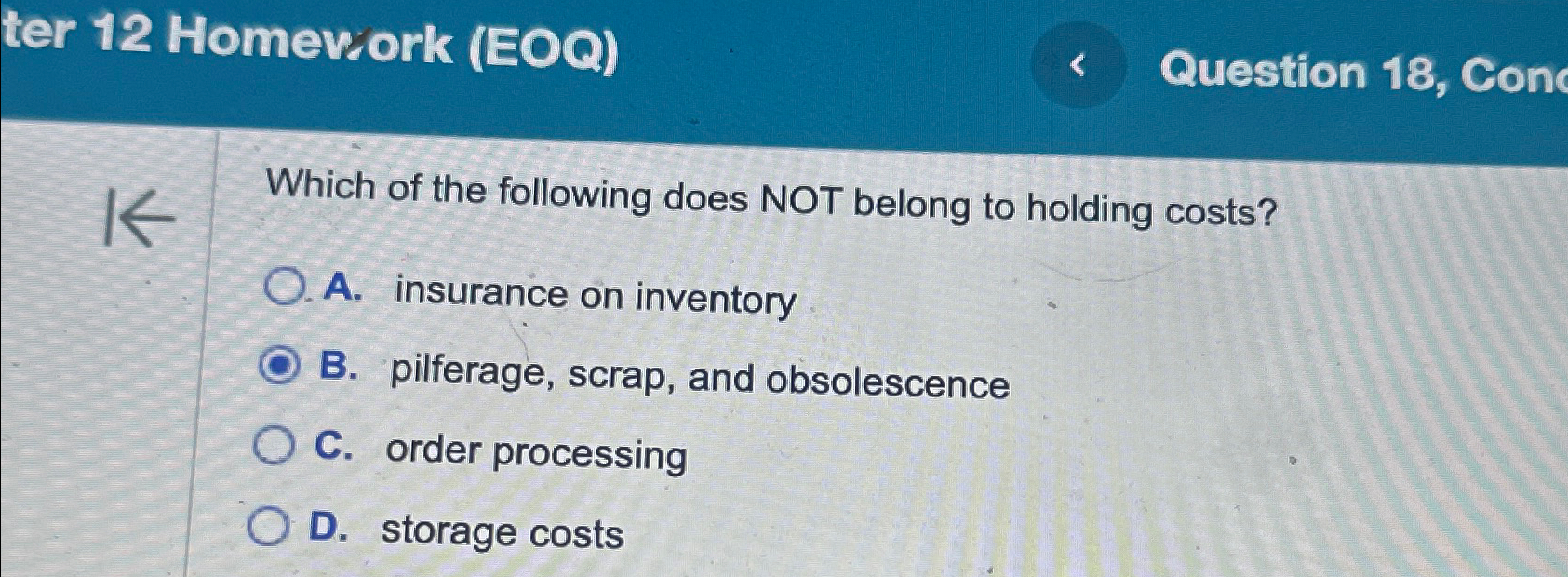  ter 12 Homev:ork (EOQ) Question 18, Con Which of the following