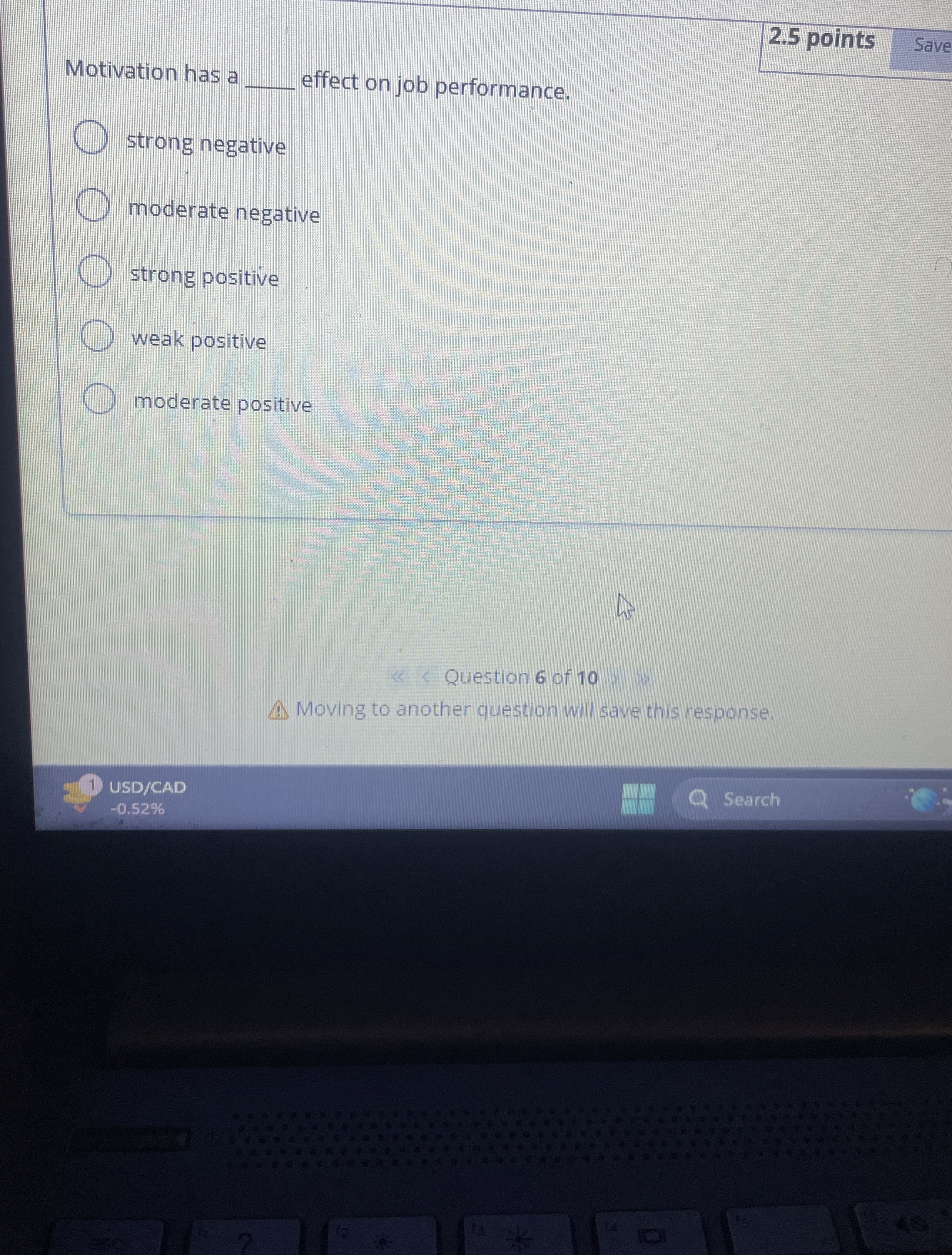  Motivation has a effect on job performance. strong negative moderate negative