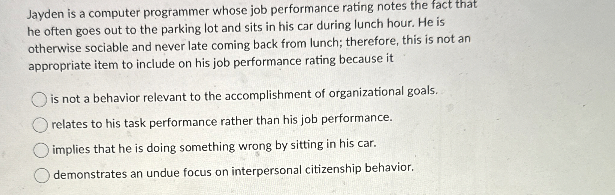  Jayden is a computer programmer whose job performance rating notes the