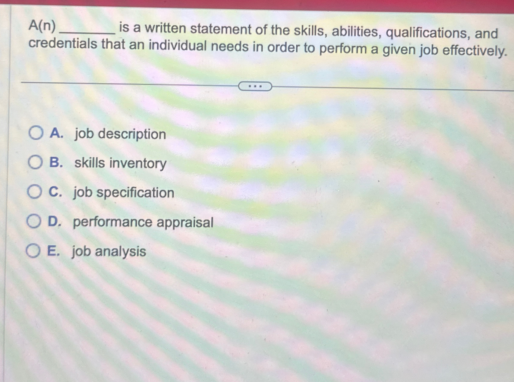  A(n)q, is a written statement of the skills, abilities, qualifications, and