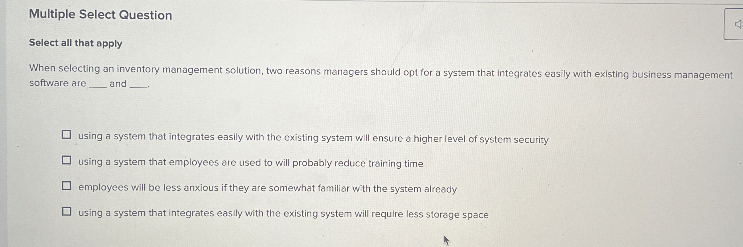  Multiple Select Question Select all that apply When selecting an inventory