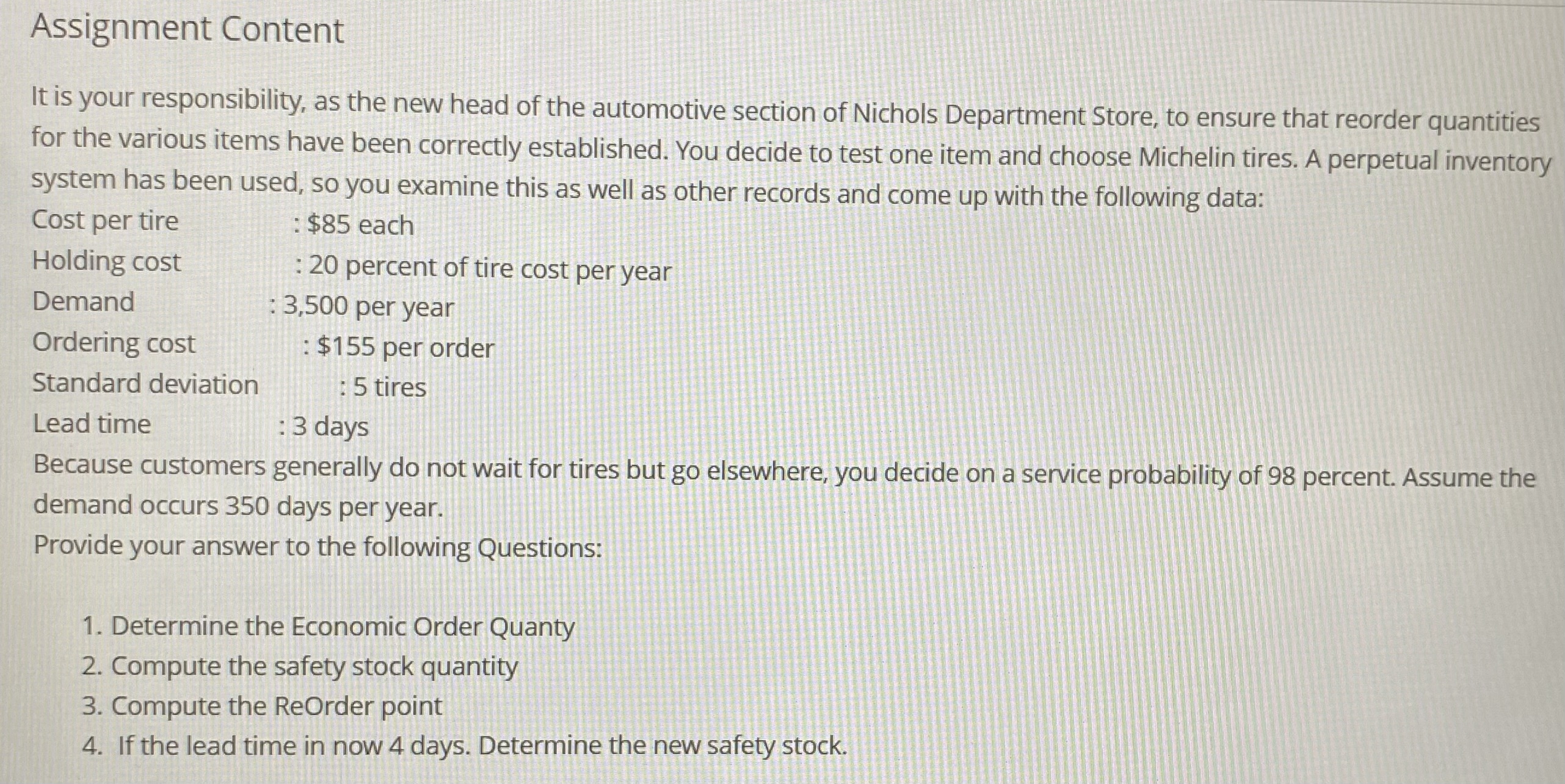  Assignment Content It is your responsibility, as the new head of