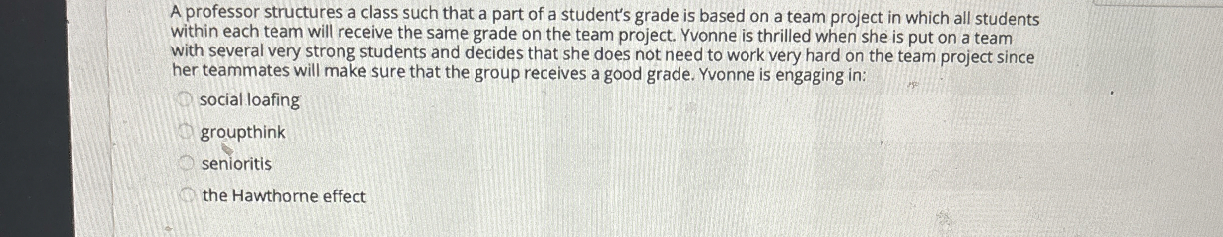  A professor structures a class such that a part of a