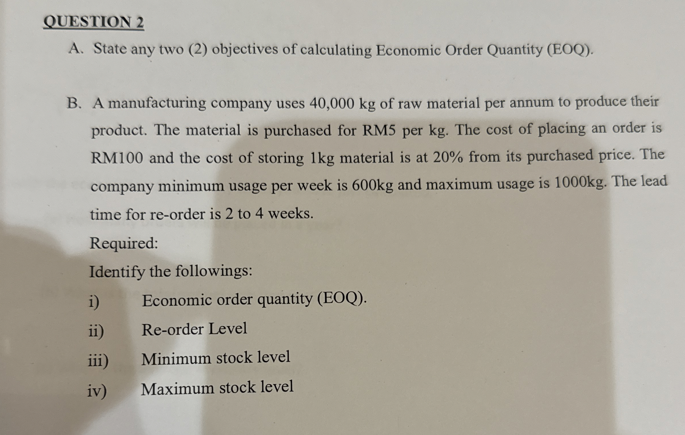  OUESTION 2 A. State any two (2) objectives of calculating Economic